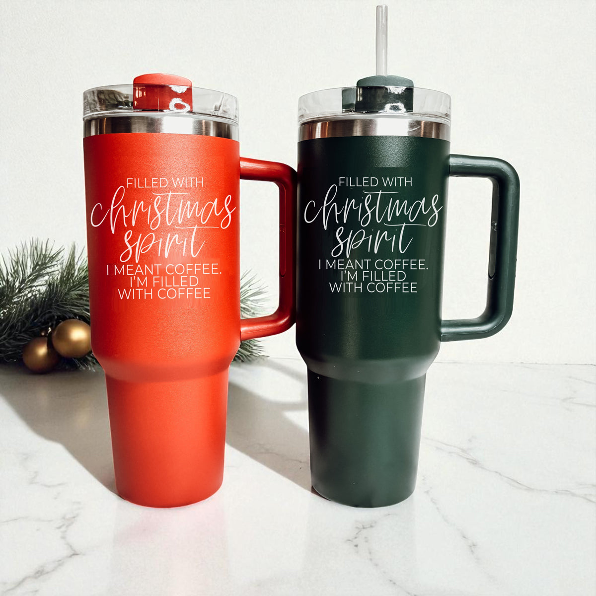 Christmas coffee lover tumbler 40oz
Holiday coffee addict tumbler red green
Christmas caffeine tumbler 40oz 
Coffee themed Christmas tumbler 40oz
Holiday coffee humor tumbler - filled with Christmas spirit I meant coffee Im filled with coffee